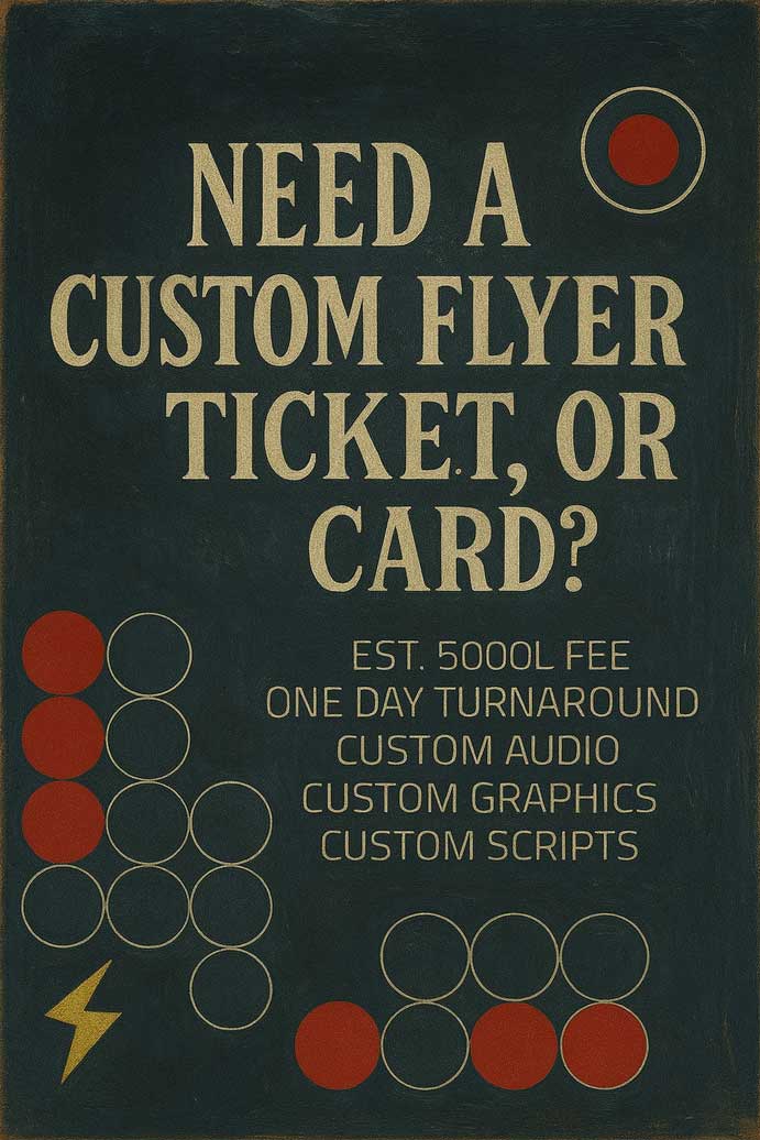 Custom Flyer/Ticket Service for your event!